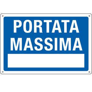 Cartello segnalatore - 30x20 cm - PORTATA MASSIMA - alluminio - Cartelli Segnalatori