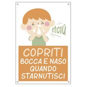 Cartello alluminio - 20x30 cm - "COPRITI BOCCA E NASO QUANDO STARNUTISCI" - per bambini - Cartelli Segnalatori